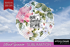 Family Quote Wind Spinner Sublimation PNG - Floral Round Product Image 1