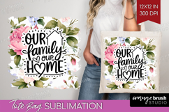 Family Quote Tote Bag - Floral Tote Bag PNG Sublimation Product Image 1