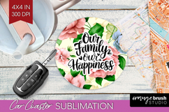 Family Quote Car Coaster - Floral Coaster PNG Sublimation Product Image 1