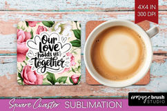 Family Quote Square Coaster - Floral Coaster PNG Sublimation Product Image 1