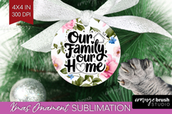 Family Quote Ornament PNG - Floral PNG Sublimation Product Image 1