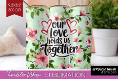 Family Quote Tumbler Wrap - Floral Tumbler PNG Sublimation Product Image 1