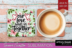 Family Quote Square Coaster - Floral Coaster PNG Sublimation Product Image 1