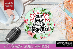 Family Quote Car Coaster - Floral Coaster PNG Sublimation Product Image 1