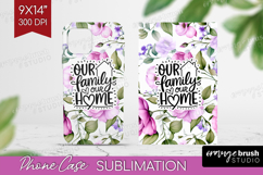 Family Quote Phone Case PNG - Floral Case PNG Sublimation Product Image 1