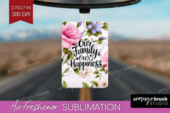 Family Quote Air Freshener PNG - Floral PNG Sublimation Product Image 1