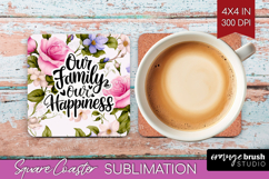 Family Quote Square Coaster - Floral Coaster PNG Sublimation Product Image 1