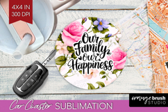 Family Quote Car Coaster - Floral Coaster PNG Sublimation Product Image 1