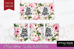 Family Quote Mug Wrap - Floral Mug PNG Sublimation Product Image 1
