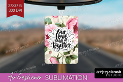 Family Quote Air Freshener PNG - Floral PNG Sublimation Product Image 1