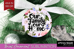 Family Quote Ornament PNG - Floral PNG Sublimation Product Image 1