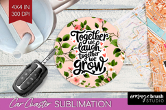 Family Quote Car Coaster - Floral Coaster PNG Sublimation Product Image 1
