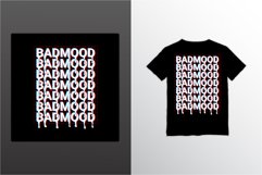 Badmood writing design, suitable for screen printing t-shirt Product Image 1