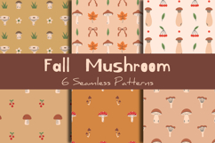 Fall Mushroom Seamless Patterns &amp; Digital Papers Product Image 1