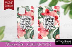 Family Quote Phone Case PNG - Summer Flowers Case PNG Product Image 1