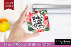 Family Quote Magnet Sublimation - Summer Flowers Square PNG Product Image 1
