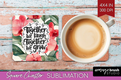 Family Quote Square Coaster - Summer Flowers Coaster PNG Product Image 1