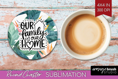 Family Quote Round Coaster - Summer Flowers Coaster PNG Product Image 1