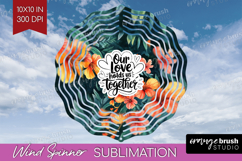 Family Quote Wind Spinner Sublimation PNG - Summer Flowers Product Image 1