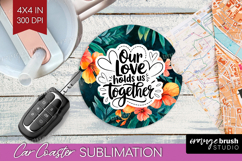 Family Quote Car Coaster - Summer Flowers Coaster PNG Product Image 1