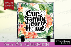 Family Quote Slate PNG - Summer Flowers Square Slate Product Image 1
