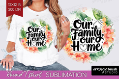 Family Quote Round Tshirt Background - Summer Flowers PNG Product Image 1