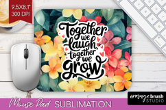 Family Quote Mouse Pad Sublimation - Summer Flowers Mousepad Product Image 1