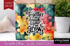 Family Quote Tumbler Wrap - Summer Flowers Tumbler PNG Product Image 1