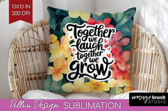 Family Quote Pillow Sublimation - Summer Flowers Pillow PNG Product Image 1