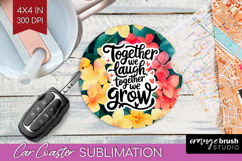 Family Quote Car Coaster - Summer Flowers Coaster PNG Product Image 1