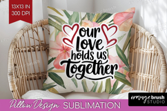 Family Quote Pillow Sublimation - Summer Flowers Pillow PNG Product Image 1