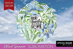 Family Quote Wind Spinner Sublimation PNG - Summer Flowers Product Image 1