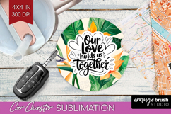 Family Quote Car Coaster - Summer Flowers Coaster PNG Product Image 1