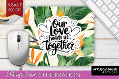 Family Quote Mouse Pad Sublimation - Summer Flowers Mousepad Product Image 1