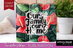 Family Quote Tumbler Wrap - Summer Flowers Tumbler PNG Product Image 1