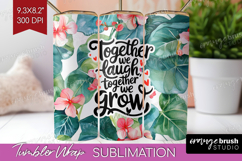 Family Quote Tumbler Wrap - Summer Flowers Tumbler PNG Product Image 1