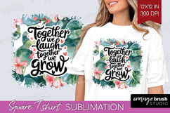 Family Quote Square Tshirt Background - Summer Flowers PNG Product Image 1