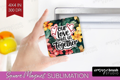 Family Quote Magnet Sublimation - Summer Flowers Square PNG Product Image 1