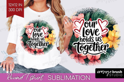 Family Quote Round Tshirt Background - Summer Flowers PNG Product Image 1