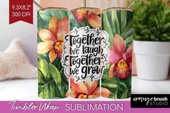 Family Quote Tumbler Wrap - Summer Flowers Tumbler PNG Product Image 1