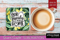 Family Quote Square Coaster - Summer Flowers Coaster PNG Product Image 1