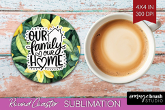 Family Quote Round Coaster - Summer Flowers Coaster PNG Product Image 1