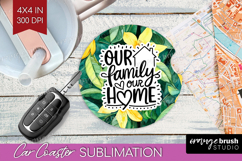 Family Quote Car Coaster - Summer Flowers Coaster PNG Product Image 1