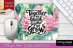 Family Quote Mouse Pad Sublimation - Summer Flowers Mousepad Product Image 1