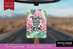 Family Quote Air Freshener PNG - Summer Flowers PNG Product Image 1
