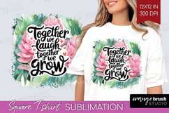 Family Quote Square Tshirt Background - Summer Flowers PNG Product Image 1