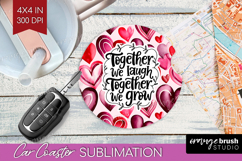 Family Quote Car Coaster - Heart Coaster PNG Sublimation Product Image 1