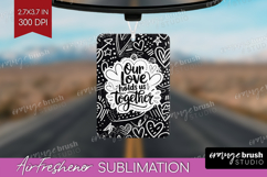Family Quote Air Freshener PNG - Heart PNG Sublimation Product Image 1