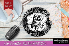 Family Quote Car Coaster - Heart Coaster PNG Sublimation Product Image 1