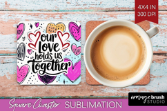 Family Quote Square Coaster - Heart Coaster PNG Sublimation Product Image 1